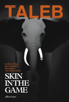 Skin in the Game [Paperback] [Feb 26, 2018] Tal... 0241300657 Book Cover