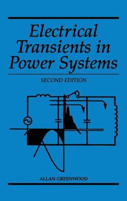 Electrical Transients in Power Systems 0471620580 Book Cover