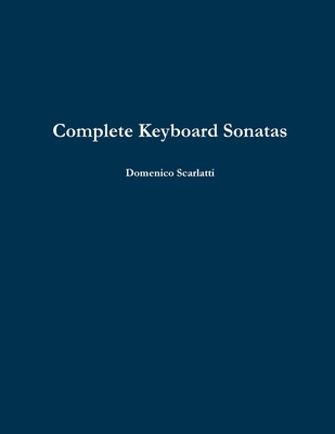 Complete Keyboard Sonatas 1291262776 Book Cover