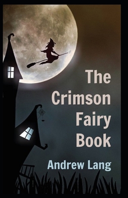 The Crimson Fairy Book By Andrew Lang childern ... B096TL8RQD Book Cover