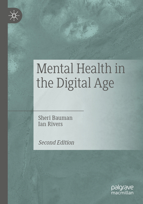 Mental Health in the Digital Age 3031321243 Book Cover