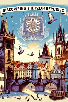 Discovering Czech Republic B0DWX8C5G1 Book Cover