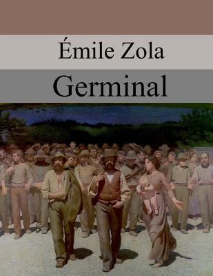 Germinal [French] 1548020281 Book Cover