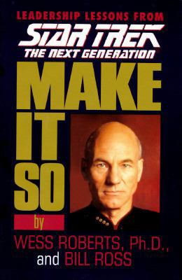 Make It So: Leadership Lessons from Star Trek, ... 0671520970 Book Cover