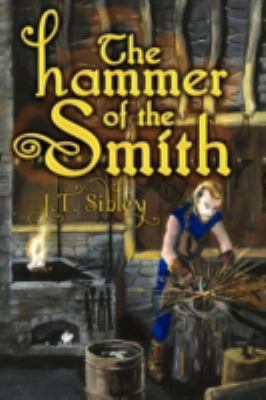 The Hammer of the Smith 1436355729 Book Cover