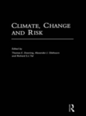 Climate, Change and Risk 0415170311 Book Cover