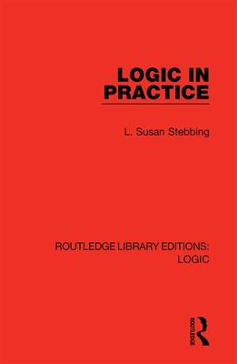 Logic in Practice 0367422646 Book Cover