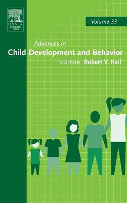 Advances in Child Development and Behavior: Vol... 0120097338 Book Cover