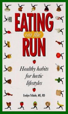 Eating on the Run 1559777508 Book Cover