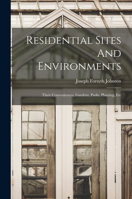 Residential Sites And Environments; Their Conve... B0BN9DFQTT Book Cover