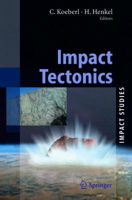Impact Tectonics 3540241817 Book Cover