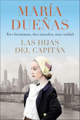 Las hijas del Capitán (Spanish Edition) [Spanish] 8408189980 Book Cover