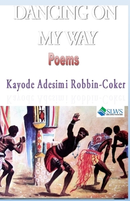 Dancing on my way 1687376034 Book Cover
