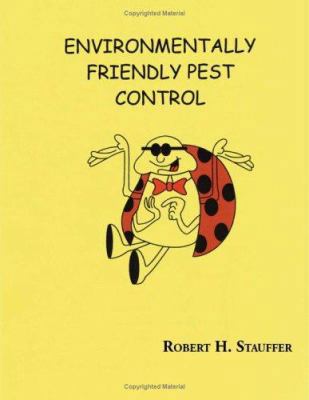 Environmentally Friendly Pest Control 1553694635 Book Cover