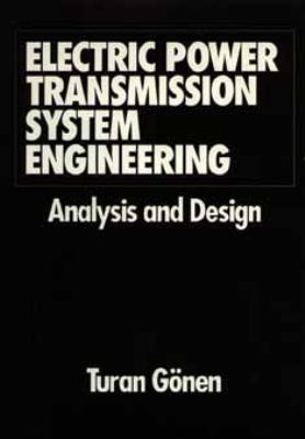 Electric Power Transmission System Engineering:... 0471859931 Book Cover