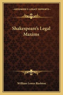 Shakespeare's Legal Maxims 1163076503 Book Cover