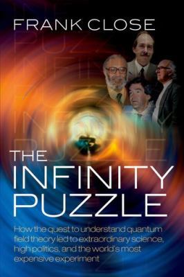 The Infinity Puzzle: [How the Quest to Understa... 0199593507 Book Cover