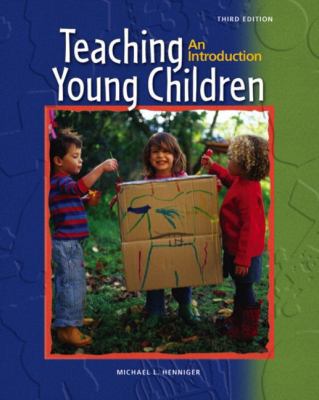 Teaching Young Children : An Introduction 0131135295 Book Cover