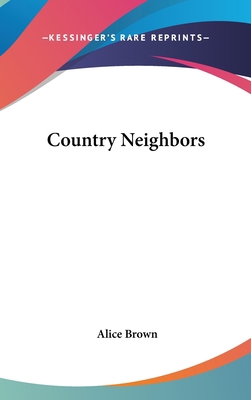 Country Neighbors 0548417547 Book Cover