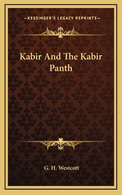 Kabir And The Kabir Panth 1163389536 Book Cover
