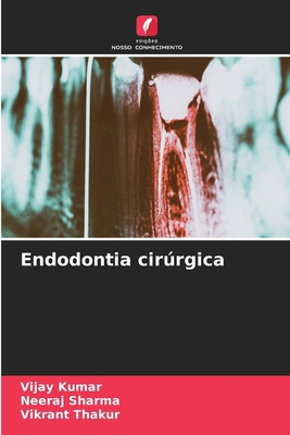 Endodontia cirúrgica [Portuguese] 6207670558 Book Cover