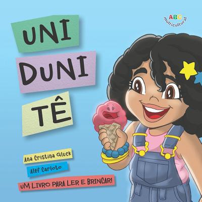 Uni Duni T?: Um livro para ler e brincar! [Portuguese] 1949363236 Book Cover