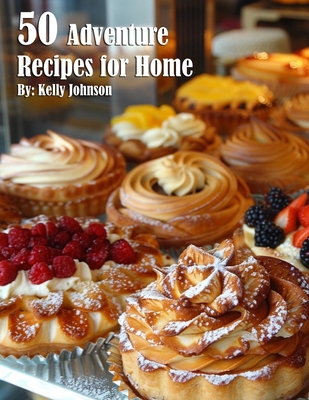 50 French Pastry Recipes for Home B0D3JLZ8X9 Book Cover