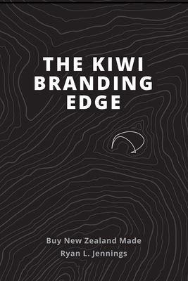 The Kiwi Branding Edge 0473494167 Book Cover