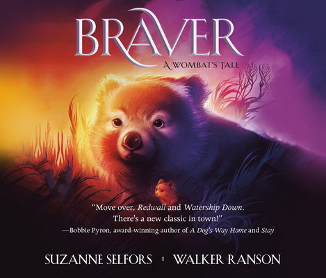 Braver: A Wombat's Tale 1662003420 Book Cover