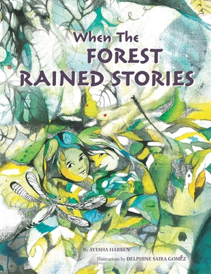 When The Forest Rained Stories 1689512822 Book Cover