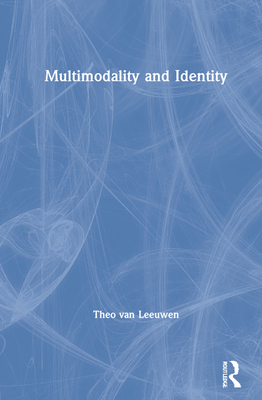 Multimodality and Identity 0815349041 Book Cover