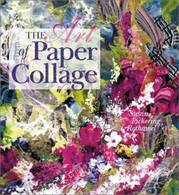 The Art of Paper Collage 0806928255 Book Cover