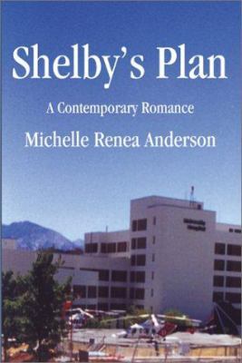 Shelby's Plan 0595194346 Book Cover