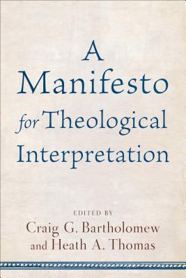 Manifesto for Theological Interpretation 0801030870 Book Cover