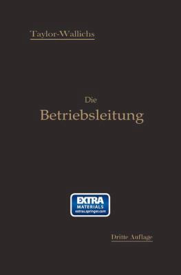 Die Betriebsleitung Insbesondere Der Werkstätte... [German] 3662242192 Book Cover