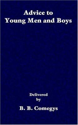 Advice to Young Men and Boys 193208018X Book Cover
