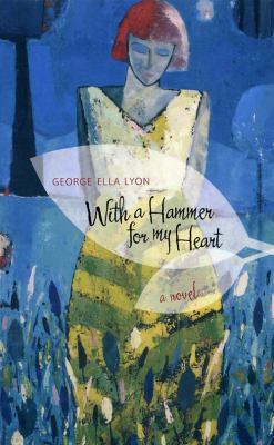 With a Hammer for My Heart [Large Print] 0813192064 Book Cover