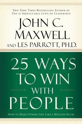 25 Ways to Win with People (International Editi... 0785279547 Book Cover