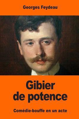 Gibier de potence [French] 154413925X Book Cover