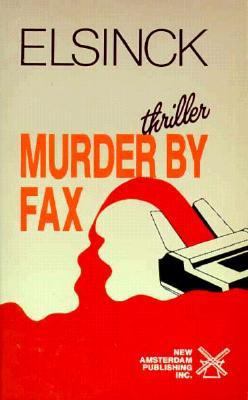 Murder by Fax 1881164527 Book Cover