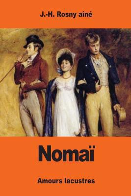 Nomaï [French] 154311329X Book Cover
