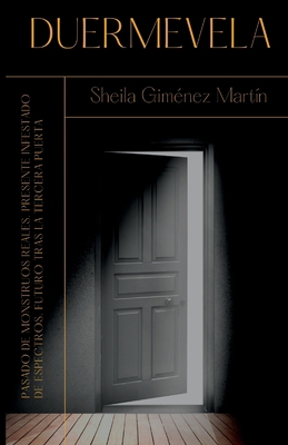 Duermevela: La tercera puerta está a punto de a... [Spanish] B0BW2SXJ5R Book Cover