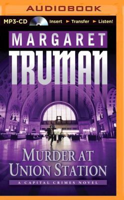 Murder at Union Station 1491544376 Book Cover