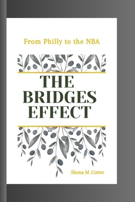 The Bridges Effect: From Philly to the NBA            Book Cover