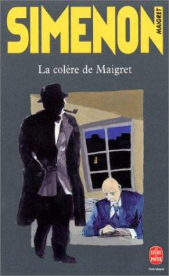 LA Colere De Maigret [French] 2253142352 Book Cover