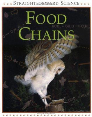 Food Chains (Straightforward Science) 0531153673 Book Cover