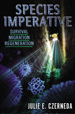 Species Imperative: Survival, Migration, Regene... 0756410142 Book Cover