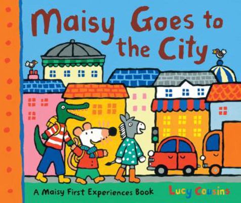 Maisy Goes to the City 0763653276 Book Cover