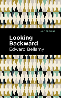 Looking Backward 1513268376 Book Cover