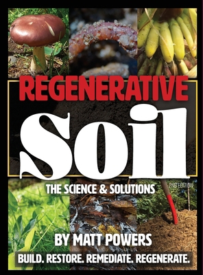 Regenerative Soil: The Science & Solutions - th... 1953005071 Book Cover